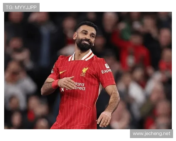 萨拉赫进球含金量几何 关键战贡献占比深度分析